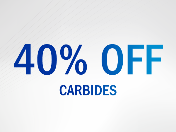 40% off Carbides